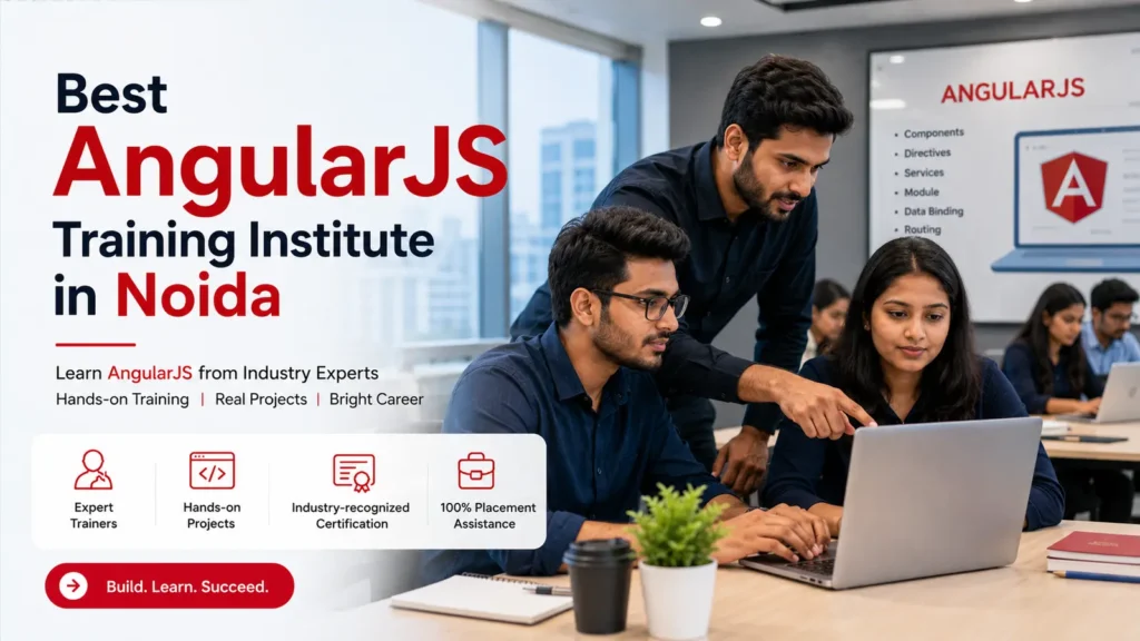 Best AngularJS Training Institute in Noida Best AngularJS Training Institute in Noida