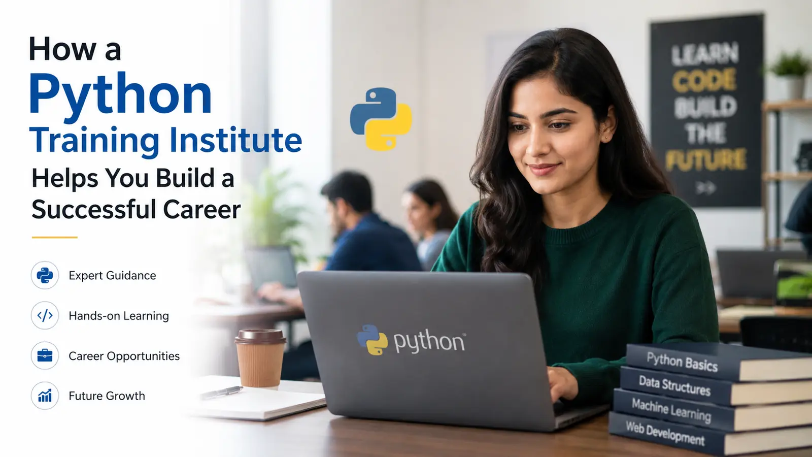 How a Python Training Institute Helps You Build a Successful Career