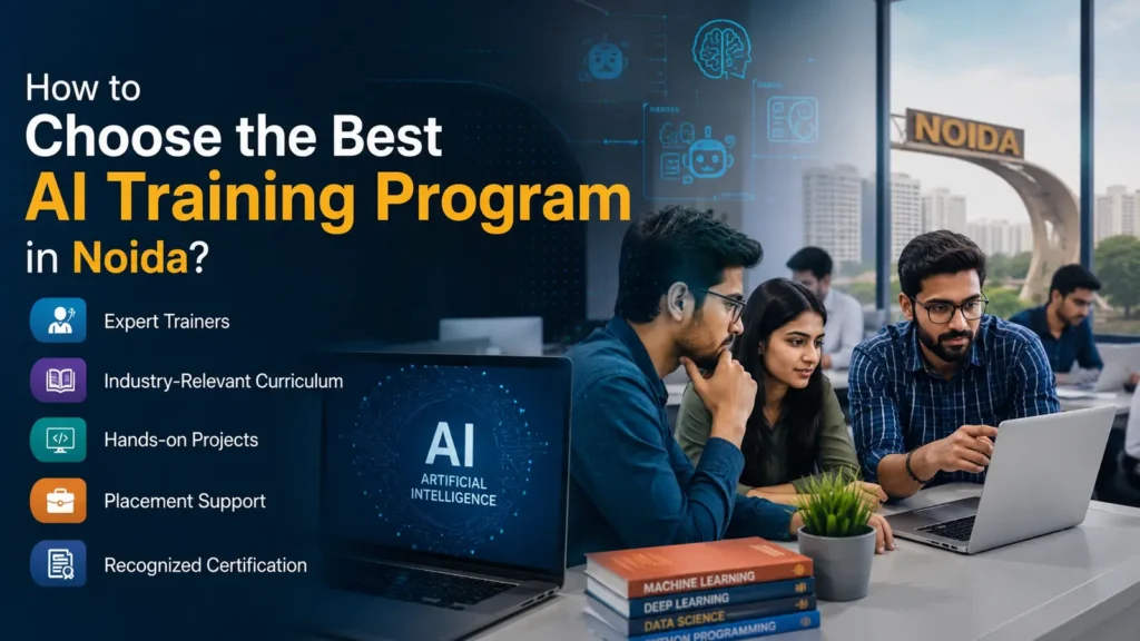 Choose the Best AI Training Program in Noida Best AI training program in Noida