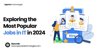 Exploring the Most Popular Job in IT in 2024